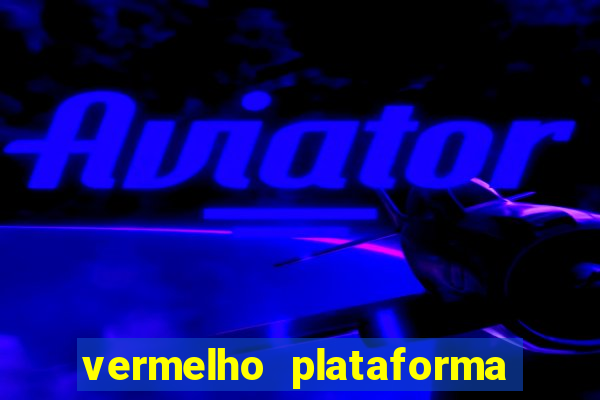 vermelho plataforma de jogos